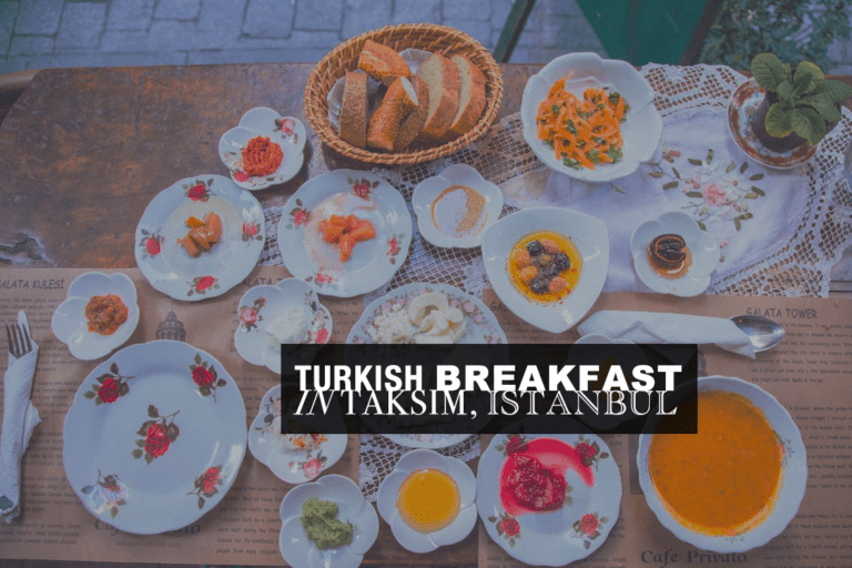 Turkish Breakfast in Taksim